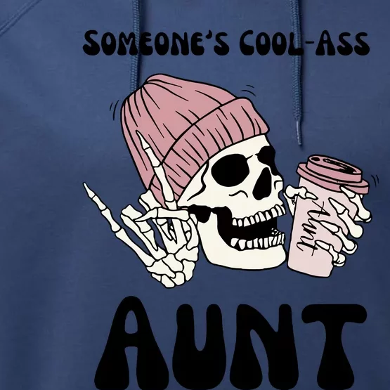 Someones Cool Ass Aunt Skeleton Coffee Performance Fleece Hoodie