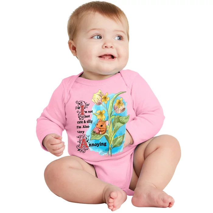 Silly Cute And Annoying Baby Long Sleeve Bodysuit