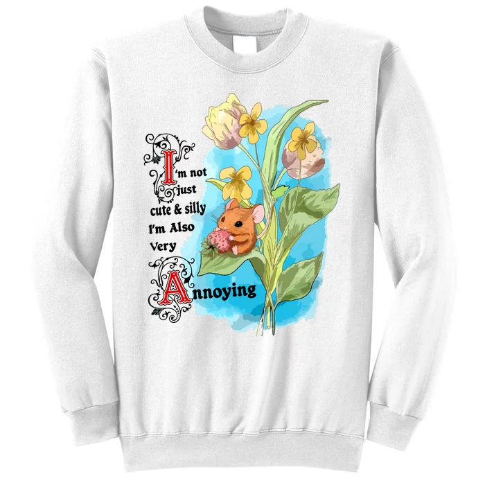 Silly Cute And Annoying Sweatshirt