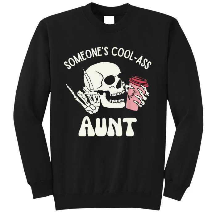 SomeoneS Cool Ass Aunt Cool Auntie Club Skull Skeleton Sweatshirt