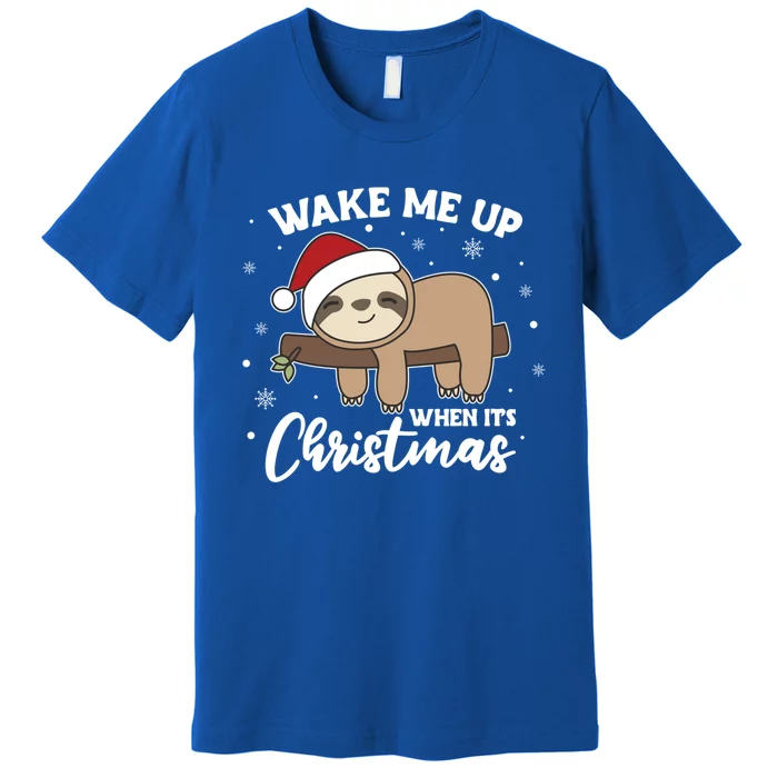 Sloth Christmas Animal Wake Me Up When ItS Christmas Meaningful Gift Premium T-Shirt