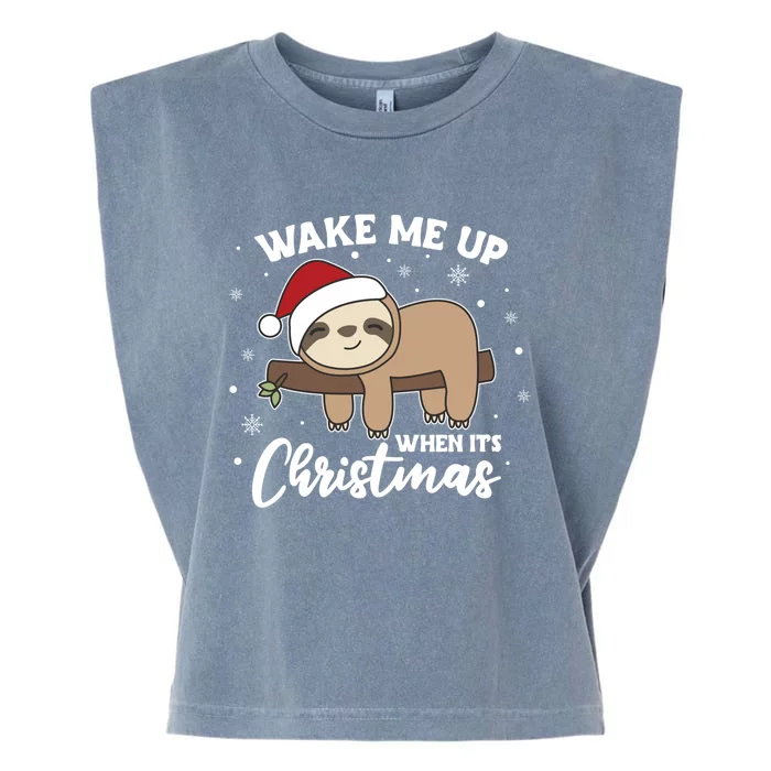 Sloth Christmas Animal Wake Me Up When ItS Christmas Meaningful Gift Garment-Dyed Women's Muscle Tee