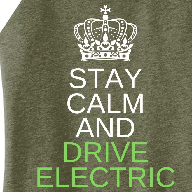 Stay Calm And Drive Electric Cars, Drive EVs, Funny ECar Women’s Perfect Tri Rocker Tank