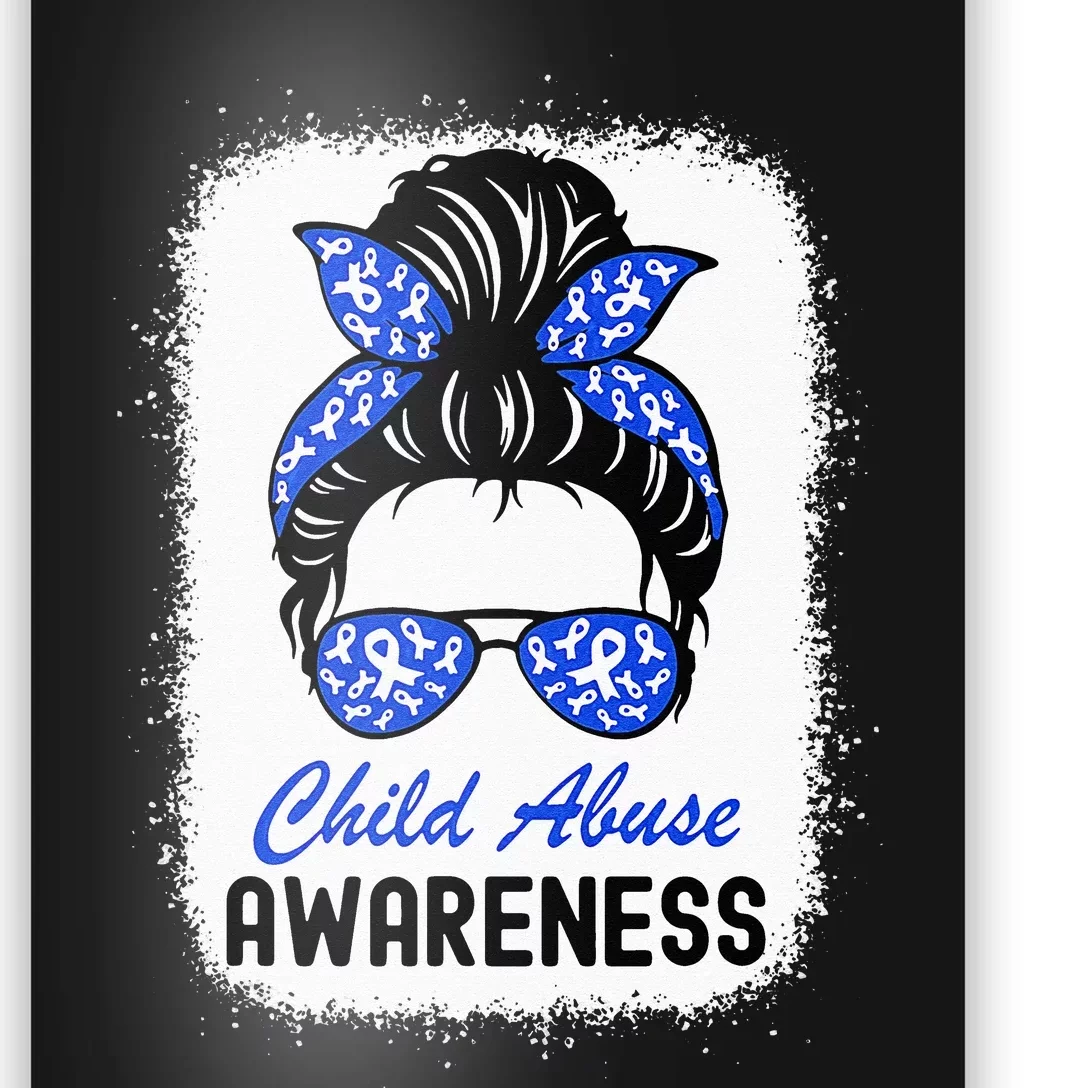 Stop Child Abuse Child Abuse Prevention Awareness Messy Bun Poster