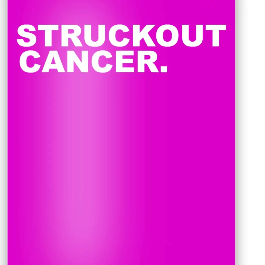 Struckout Cancer Awareness Walk Baseball For Men Women Poster