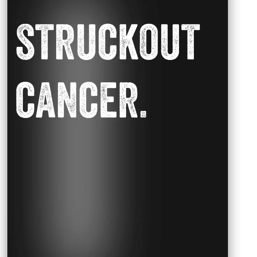 Struckout Cancer Awareness Walk Baseball For Men Women Poster