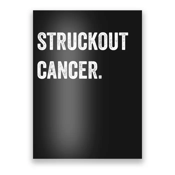 Struckout Cancer Awareness Walk Baseball For Men Women Poster