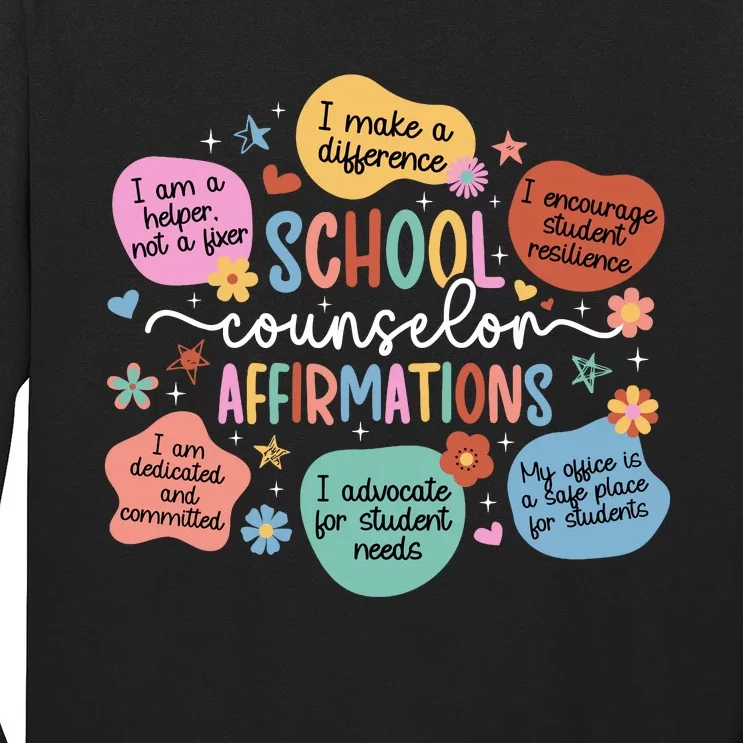 School Counselor Affirmations School Counseling Long Sleeve Shirt