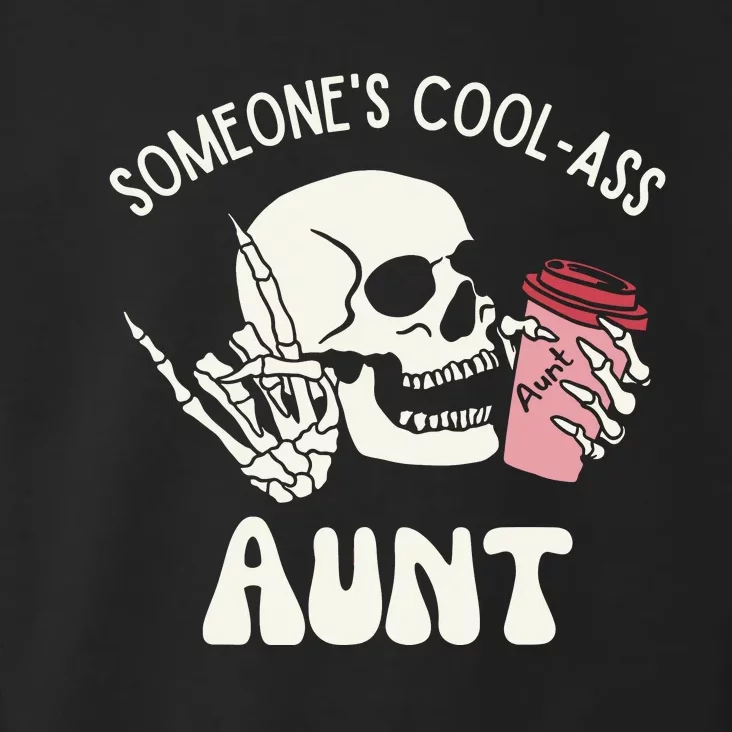 SomeoneS Cool Ass Aunt Cool Auntie Club Skull Skeleton Toddler Hoodie