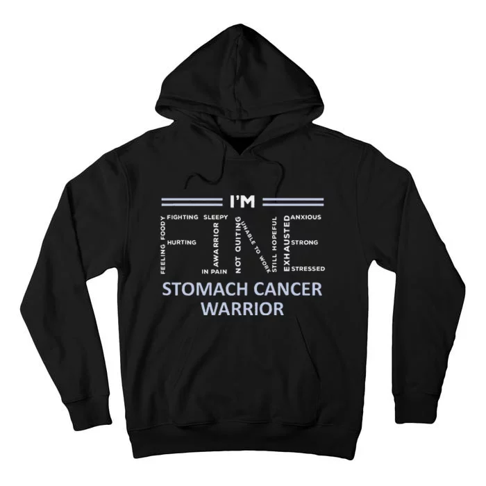 Stomach Cancer Awareness I´M Fine Periwinkle Ribbon Fighter Tall Hoodie