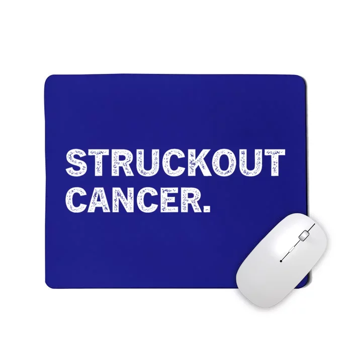 Struckout Cancer Awareness Walk Baseball For Men Women Mousepad