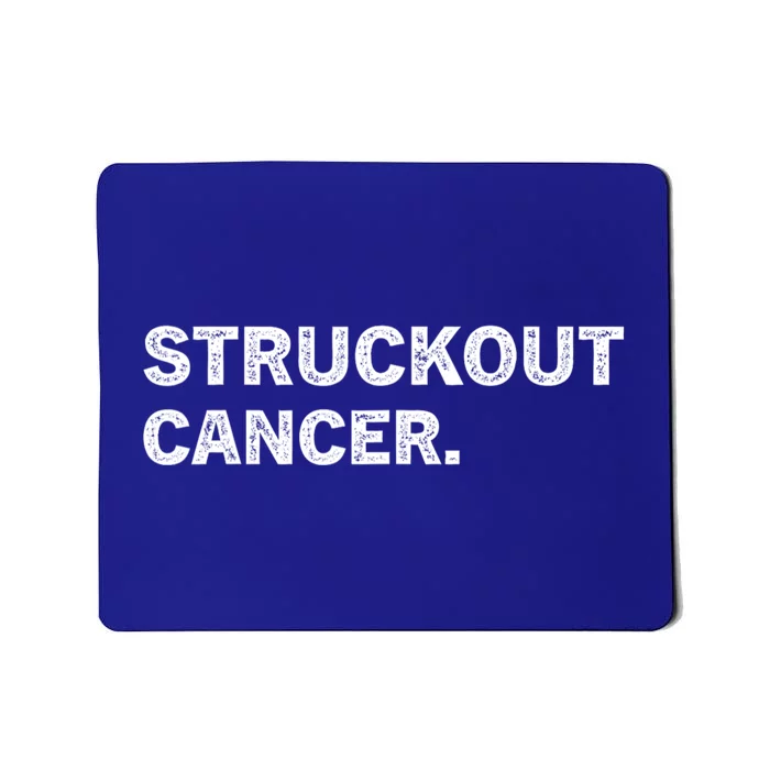 Struckout Cancer Awareness Walk Baseball For Men Women Mousepad