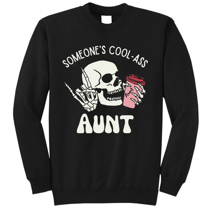 SomeoneS Cool Ass Aunt Cool Auntie Club Skull Skeleton Sweatshirt