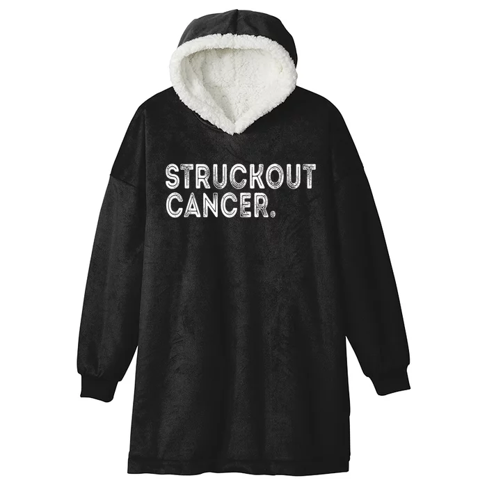 Struckout Cancer Awareness Walk Baseball For Men Women Hooded Wearable Blanket