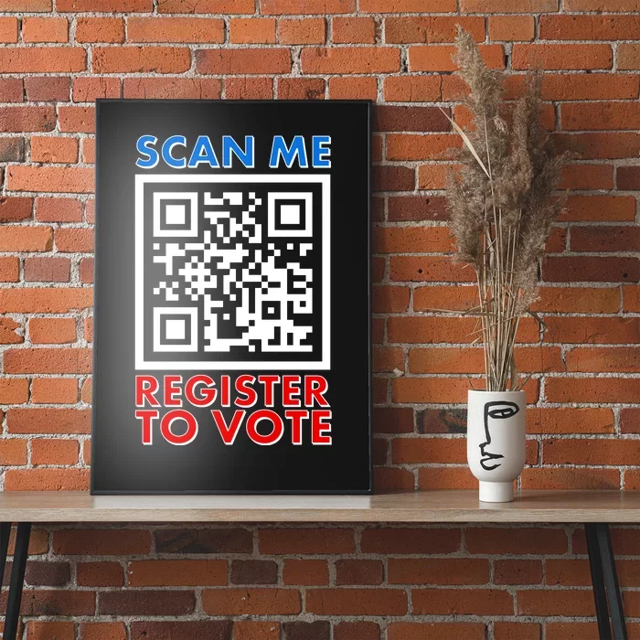 Scan Me QR Code Register To Vote Poster