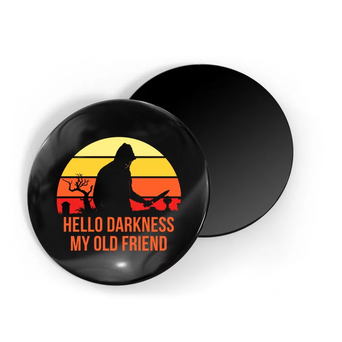 Scary Hello Darkness My Old Friend Magnet