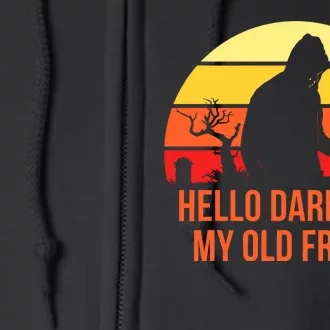 Scary Hello Darkness My Old Friend Full Zip Hoodie