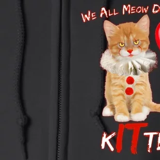 Scary We All Meow Down Here Clown Cat Kitten Full Zip Hoodie