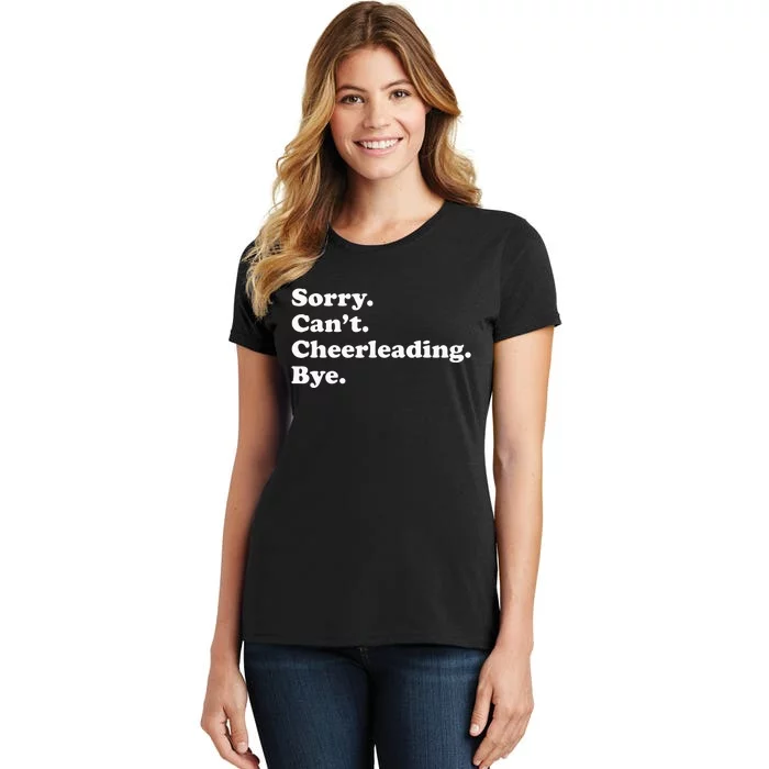 Sorry Can't Bye Funny Cheerleading mom Women's T-Shirt