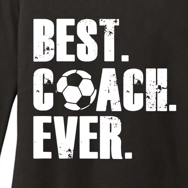 SOCCER COACH BEST COACH EVER SOCCER GIFT Womens CVC Long Sleeve Shirt