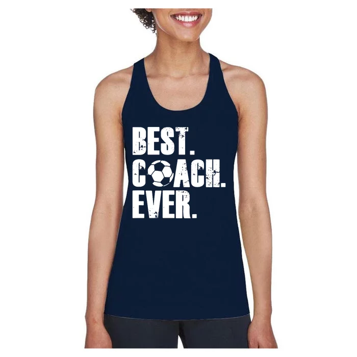 SOCCER COACH BEST COACH EVER SOCCER GIFT Women's Racerback Tank