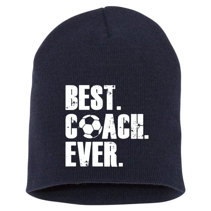 SOCCER COACH BEST COACH EVER SOCCER GIFT Short Acrylic Beanie