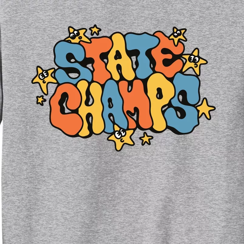 State Champs Bubble Tall Sweatshirt