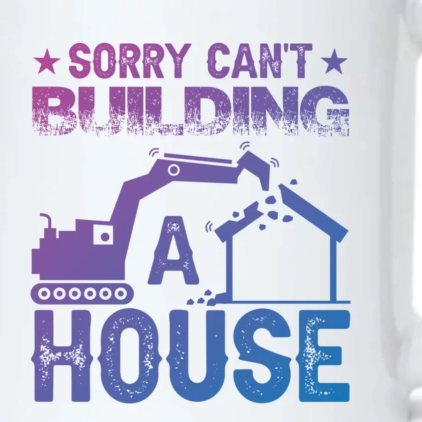 Sorry Cant Building A House Construction Worker Funny Gift Black Color Changing Mug