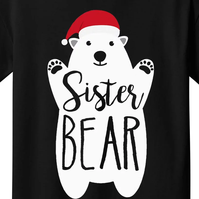 Sister Christmas Bear Santa Gift Family Matching Pajamas Kids T-Shirt