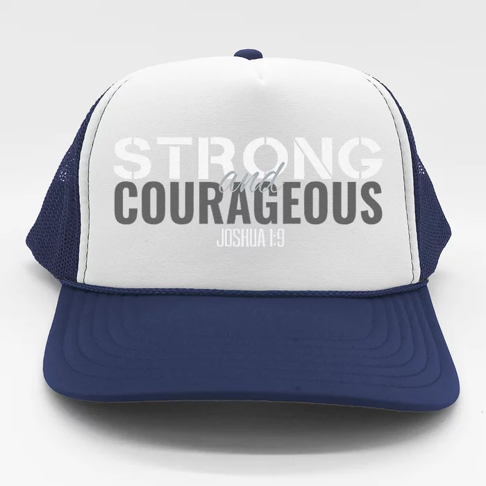 Strong & Courageous Bible Verse Christian Trucker Hat