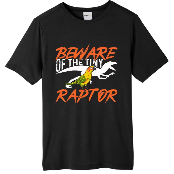 Sun Conure Beware Of The Tiny Raptor Parrot Bird Conure ChromaSoft Performance T-Shirt