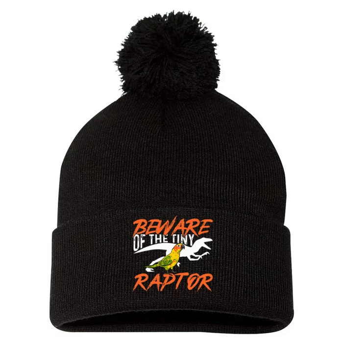 Sun Conure Beware Of The Tiny Raptor Parrot Bird Conure Pom Pom 12in Knit Beanie