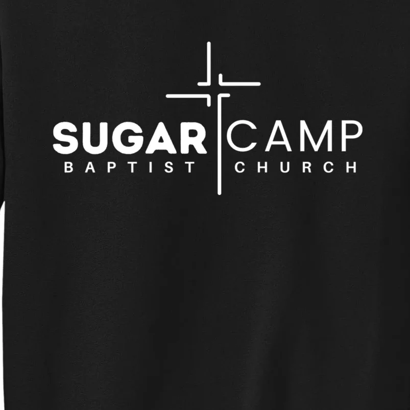 Sugar Camp Baptist Church Tall Sweatshirt