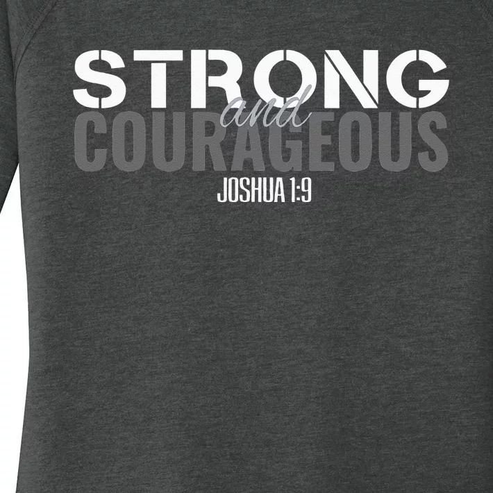 Strong & Courageous Bible Verse Tee For Women Men Christian Women's Perfect Tri Tunic Long Sleeve Shirt