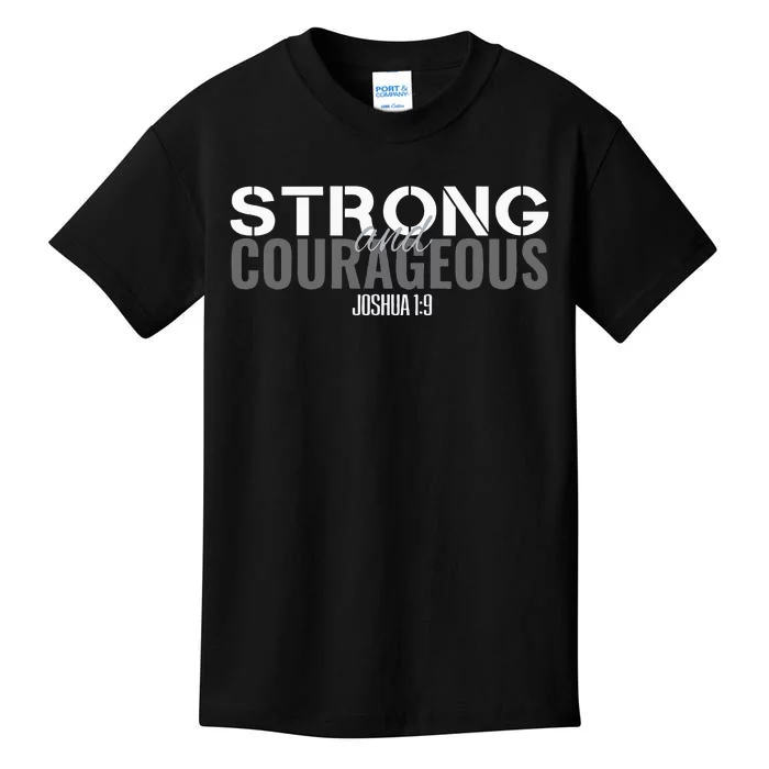 Strong & Courageous Bible Verse Tee For Women Men Christian Kids T-Shirt