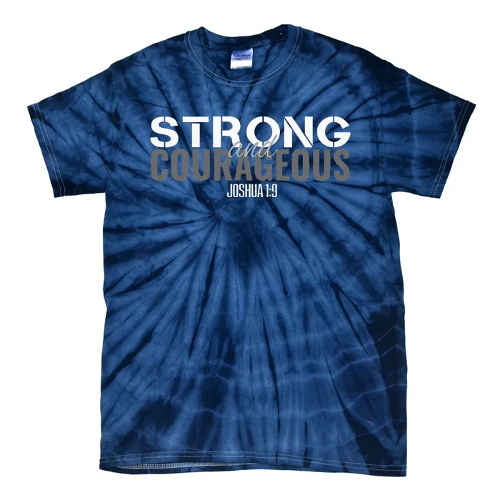 Strong & Courageous Bible Verse Tee For Women Men Christian Tie-Dye T-Shirt