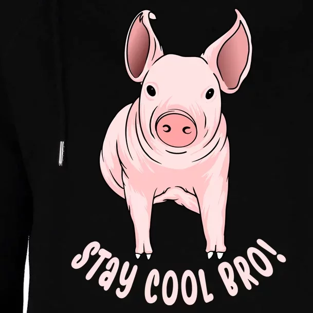 Stay Cool Bro Womens Funnel Neck Pullover Hood