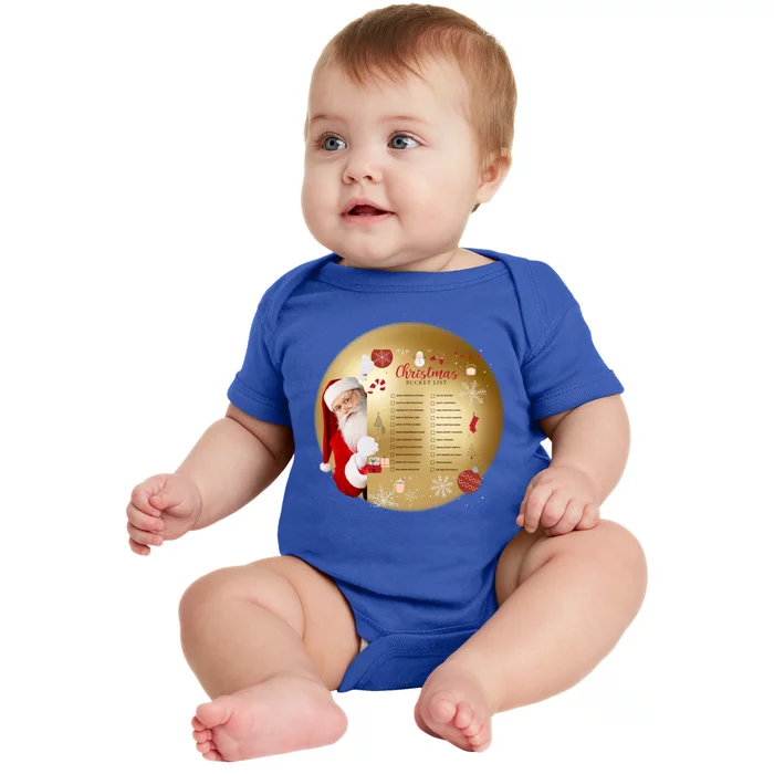 SantaS Christmas Bucket List Ornat Meaningful Gift Baby Bodysuit