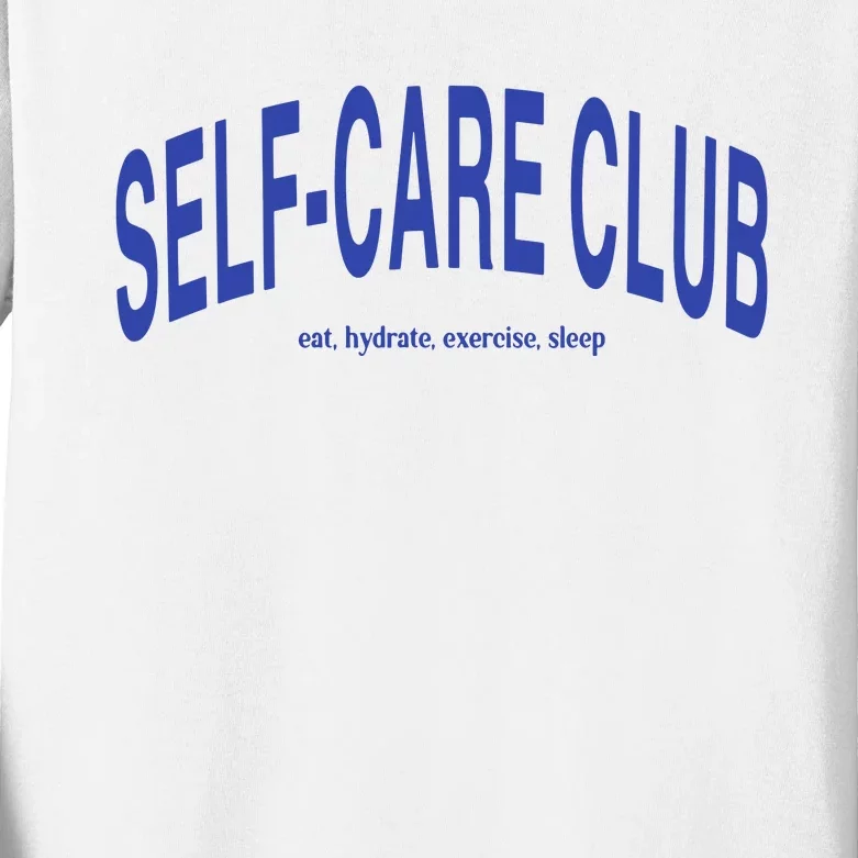 Self Care Club Eat Hydrate Exercise Sleep Kids Long Sleeve Shirt