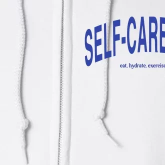 Self Care Club Eat Hydrate Exercise Sleep Full Zip Hoodie