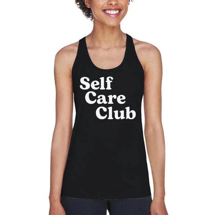 Self Care Club Positive Aesthetic Self Love Women's Racerback Tank