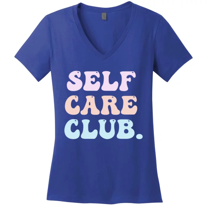 Self Care Club Tal Health Pastel Bubble Positive Cute Gift Women's V-Neck T-Shirt