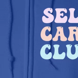 Self Care Club Tal Health Pastel Bubble Positive Cute Gift Full Zip Hoodie