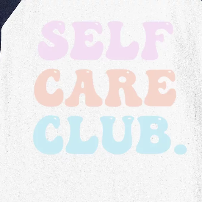 Self Care Club Tal Health Pastel Bubble Positive Cute Gift Baseball Sleeve Shirt