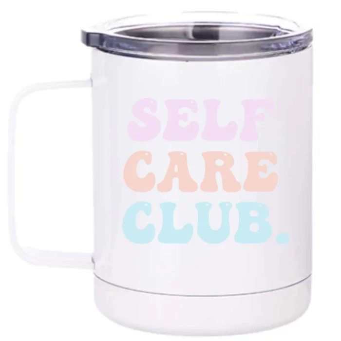 Self Care Club Tal Health Pastel Bubble Positive Cute Gift Front & Back 12oz Stainless Steel Tumbler Cup