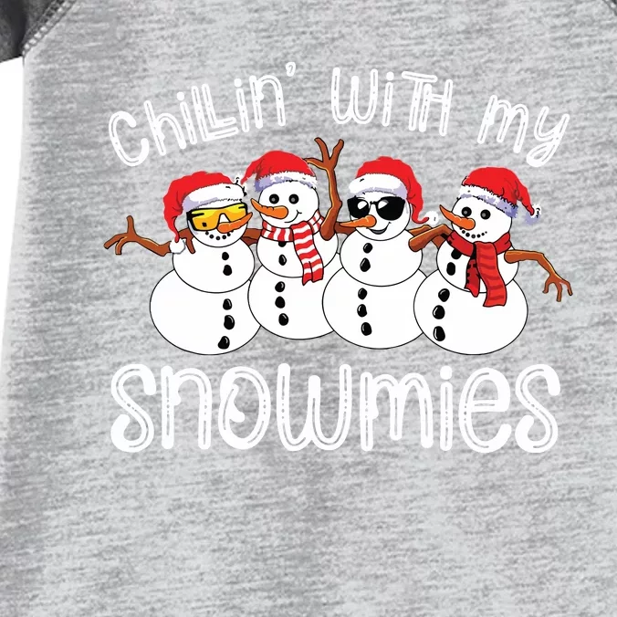 Snowman Christmas Chillin With My Snowmies Ugly Gift Infant Baby Jersey Bodysuit