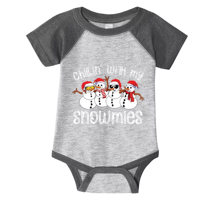 Snowman Christmas Chillin With My Snowmies Ugly Gift Infant Baby Jersey Bodysuit