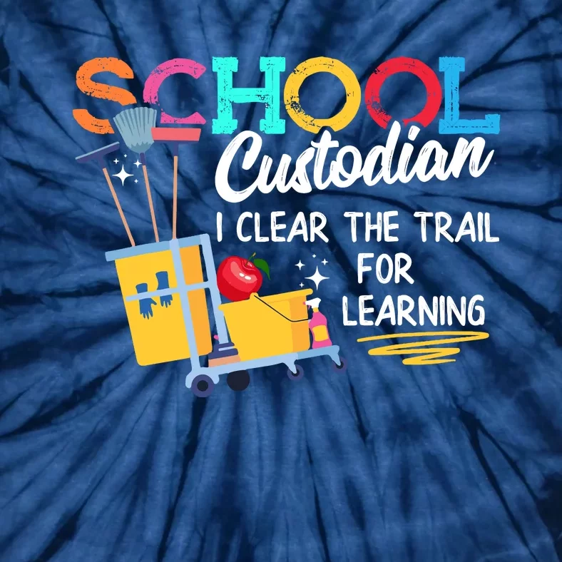 School Custodian Clear Trail Learning Janitor Appreciation Tie-Dye T-Shirt