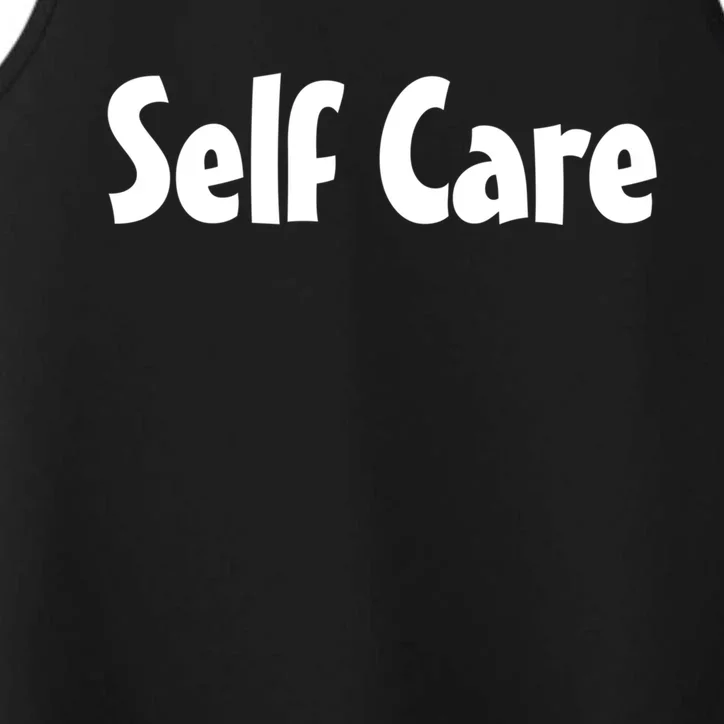 Self Care Cute Gift Meaningful Gift Performance Tank