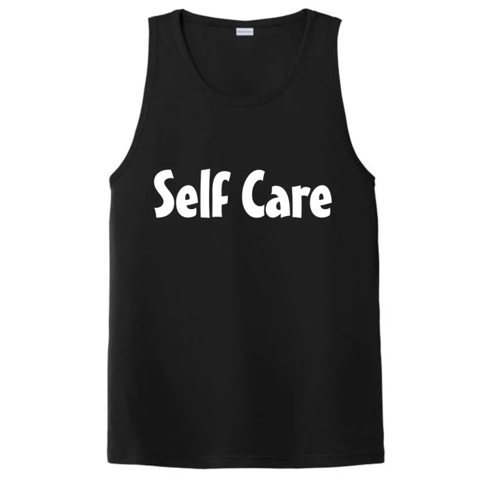 Self Care Cute Gift Meaningful Gift Performance Tank